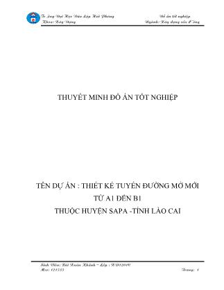 Đồ án Thiết kế tuyến đường mở mới từ A1 đến B1 thuộc huyện SaPa -Tỉnh Lào Cai - Bùi Xuân Khánh