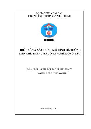 Đồ án Thiết kế và xây dựng mô hình hệ thống tiền chế thép cho công nghệ đóng tàu