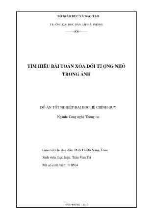 Đồ án Tìm hiểu bài toán xóa đối tượng nhỏ trong ảnh - Đỗ Năng Toàn