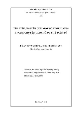 Đồ án Tìm hiểu, nghiên cứu một số tình huống trong chuyển giao hồ sơ y tế điện tử - Nguyễn Thị Hồng Nhung