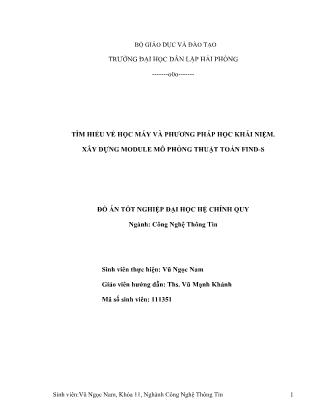 Đồ án Tìm hiểu về học máy và phƣơng pháp học khái niệm-Xây dựng module mô phỏng thuật toán find-S - Vũ Ngọc Nam