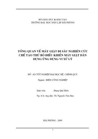 Đồ án Tổng quan về máy giặt đi sâu nghiên cứu chế tạo thử bộ điều khiển máy giặt dẫn dụng ứng dụng vi xử lý - Đăng Quý Hiếu