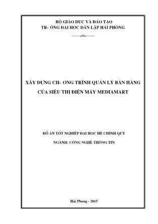 Đồ án xây dựng chương trình quản lý bán hàng của siêu thị điện máy MediaMart - Lê Duy Tùng