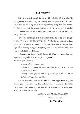 Đồ án Xây dựng hệ thống biến đổi DC/AC đốt đèn trong trường hợp mất điện lưới-Thông số : UDC= 6V, UAC= 220V, f=50Hz