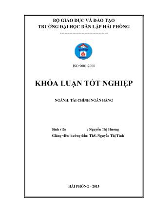 Giải pháp nâng cao hiệu quả hoạt động cho vay khách hàng doanh nghiệp tại phòng giao dịch Thuỷ Nguyên-Ngân hàng thương mại cổ phần quốc tế Việt Nam - Nguyễn Thị Hương