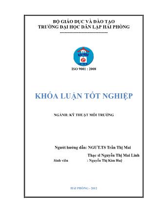 Khóa luận Đánh giá hiện trạng môi trường từ hoạt động khai thác và vận chuyển quặng của nhà máy tuyển Tằng Long - Trần Thị Mai