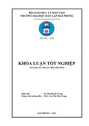 Khóa luận Đánh giá hiện trạng ô nhiễm bụi, tiếng ồn công đoạn làm sạch tại phân xƣởng bài trí công ty đóng tàu phà rừng và đề xuất các biện pháp bảo vệ sức khỏe người lao động - Vũ Thị Huyền Trang