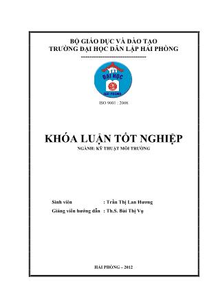 Khóa luận Đánh giá hiện trạng quản lý chất thải rắn công nghiệp tỉnh Yên Bái và đề xuất giải pháp quản lý - Trần Thị Lan Hương