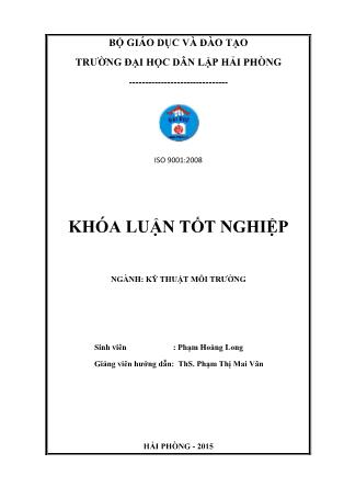 Khóa luận Đánh giá tác động môi trường từ hoạt động của công ty cổ phần công nghiệp nặng Cửu Long - Phạm Hoàng Long