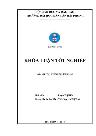 Khóa luận Giải pháp nâng cao chất lượng tín dụng khách hàng cá nhân tại ngân hàng thương mại cổ phần công thương Việt Nam-Chi nhánh Hồng Bàng - Phạm Thị Hiền