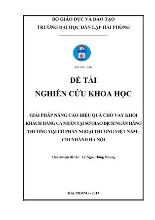 Khóa luận Giải pháp nâng cao hiệu quả cho vay khối khách hàng cá nhân tại sở giao dịch ngân hàng thƣơng mại cổ phần ngoại thương Việt Nam-Chi nhánh Hà Nội