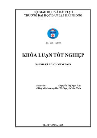 Khóa luận Hoàn thiện công tác kế toán doanh thu, chi phí và xác định kết quả kinh doanh tại công ty cổ phần tƣ vấn đầu tư và xây dựng giao thông công chính Hải Phòng - Nguyễn Thị Ngọc Ánh