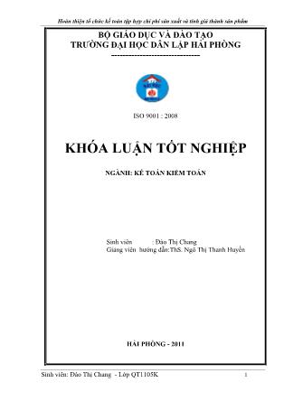 Khóa luận Hoàn thiện công tác kế toán tập hợp chi phí sản xuất và tính giá thành sản phẩm tại công ty cổ phần nhựa thiếu niên Tiền Phong - Đào Thị Chang