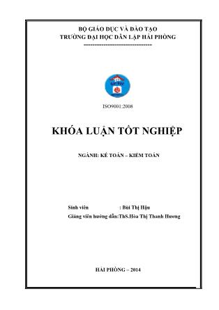 Khóa luận Hoàn thiện công tác lập và phân tích bảng cân đối kế toán tại công ty TNHH thương mại và vận tải Hoàng Hương - Bùi Thị Hậu