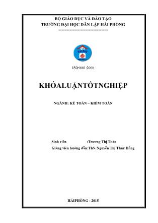 Khóa luận Hoàn thiện tổ chức công tác kế toán vốn bằng tiền tại công ty TNHH quốc tế Vĩnh Chân Việt Nam - Trương Thị Thảo