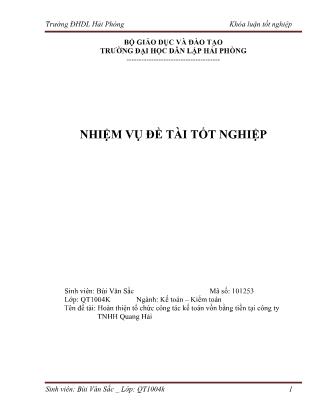 Khóa luận Hoàn thiện tổ chức công tác kế toán vốn bằng tiền tại công ty TNHH Quang Hải - Bùi Văn Sắc