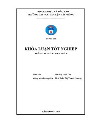 Khóa luận Hoàn thiện tổ chức kế toán doanh thu, chi phí và xác định kết quả kinh doanh tại Công ty cổ phần xây lắp điện và cơ khí thương mại Hải Phòng - Mai Thị Hoài Thu