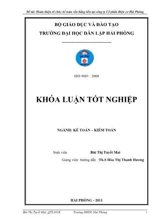 Khóa luận Hoàn thiện tổ chức kế toán vốn bằng tiền tại công ty Cổ phần Điện cơ Hải Phòng - Bùi Thị Tuyết Mai