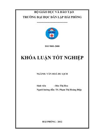 Khóa luận Lễ hội hoa phượng đỏ hải phòng và thực trạng tổ chức lễ hội lần thứ nhất 2012