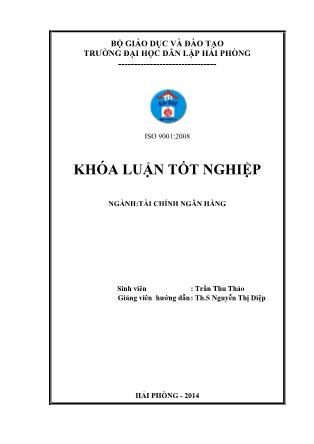 Khóa luận Một số biện pháp nâng cao hiệu quả hoạt động tín dụng tại ngân hàng thương mại cổ phần công thương Việt Nam Chi nhánh hải phòng