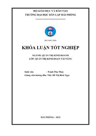 Khóa luận Một số giải pháp marketing nhằm tăng doanh thu của khách sạn level thuộc công ty cổ phần đầu tư và du lịch LV Hải Phòng - Trịnh Thu Thủy