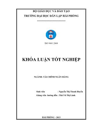 Khóa luận Một số giải pháp nâng cao hiệu quả hoạt động tín dụng tại chi nhánh NHNN&PTNT huyện Thủy Nguyên