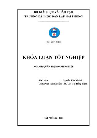 Khóa luận Một số giải pháp nâng cao hiệu quả sử dụng nguồn nhân lực tại ngân hàng thương mại cổ phần Sài Gòn Thương Tín-Chi nhánh Hải Phòng - Nguyễn Văn Khánh