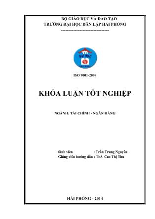 Khóa luận Thực trạng và giải pháp xử lý nợ xấu tại ngân hàng TMCP công thương Việt Nam-Chi nhánh Sông Nhuệ - Trần Trung Nguyên