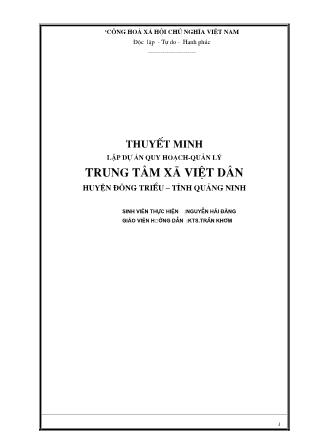 Khóa luận Thuyết minh lập dự án quy hoạch-Quản lý trung tâm xã Việt Dân huyện Đông Triều-tỉnh Quảng Ninh - Nguyễn Hải Đăng