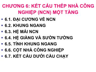 Bài giảng Kết cấu thép nhà công nghiệp (NCN) một tầng