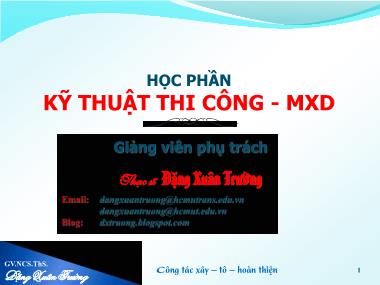 Giáo trình Kỹ thuật thi công - Chương 1: Công tác xây gạch đá - Đặng Xuân Trường