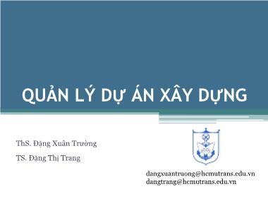 Giáo trình Quản lý dự án xây dựng - Chương 6: Quản lý chi phí - Đặng Xuân Trường