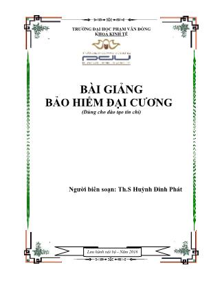 Bài giảng Bảo hiểm đại cương - Huỳnh Đinh Phát