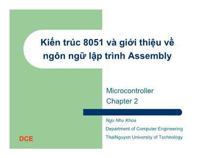 Bài giảng Kiến trúc 8051 và giới thiệu về ngôn ngữ lập trình Assembly - Ngô Như Khoa