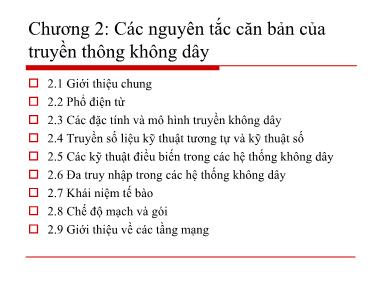 Bài giảng Mạng không dây và di động - Chương 2: Các nguyên tắc cơ bản của truyền thông không dây