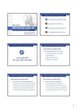 Bài giảng Marketing quốc tế - Chương 7: Các quyết định marketing quốc tế - Phạm Văn Chiến