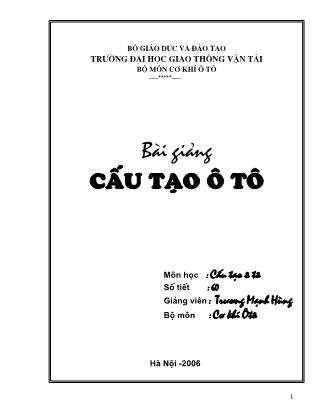 Bài giảng môn Cấu tạo ô tô - Trương Mạnh Hùng