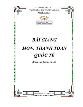 Bài giảng môn học Thanh toán quốc tế (Bản đẹp)