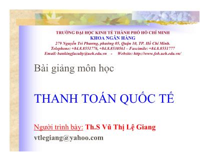 Bài giảng môn học Thanh toán quốc tế - Vũ Thị Lệ Giang
