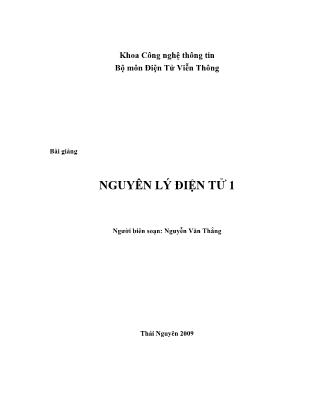 Bài giảng môn Nguyên lý điện tử 1 - Nguyễn Văn Thắng