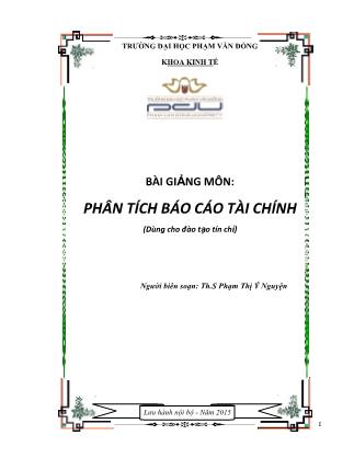 Bài giảng môn Phân tích Báo cáo tài chính - Chương 1 đến Chương 4 - Phạm Thị Ý Nguyện