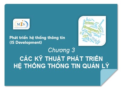 Bài giảng Phát triển hệ thống thông tin (IS Development) - Chương 3: Các kỹ thuật phát triển hệ thống thông tin quản lý