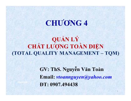 Bài giảng Quản lý chất lượng toàn diện - Nguyễn Văn Toàn