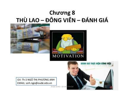 Bài giảng Quản trị bán hàng - Chương 8: Thù lao-Đông viên-Đánh giá - Ngô Thị Phương Anh