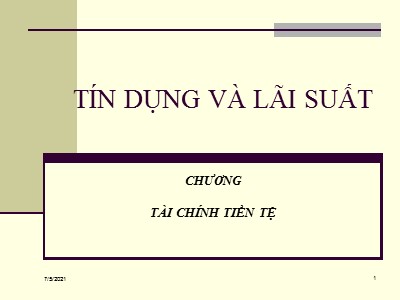 Bài giảng Tài chính Công - Chương 5: Tín dụng và lãi suất