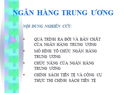 Bài giảng Tài chính Công - Chương 6: Ngân hàng trung ương