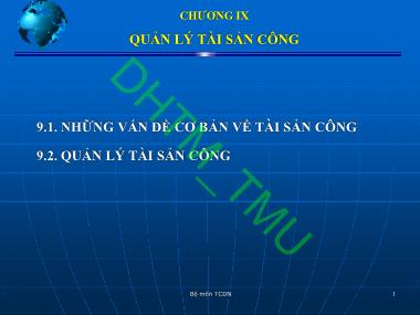Bài giảng Tài chính Công - Chương 9: Quản lý tài sản công