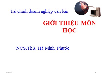 Bài giảng Tài chính doanh nghiệp - Chương 1: Giới thiệu môn học - Hà Minh Phước
