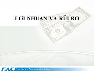 Bài giảng Tài chính doanh nghiệp - Chương 2: Lợi nhuận và rủi ro