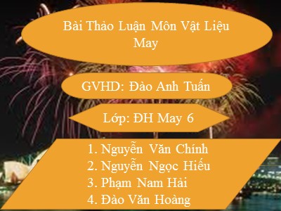 Bài Thảo Luận Môn Vật Liệu May - Nguyễn Văn Chính